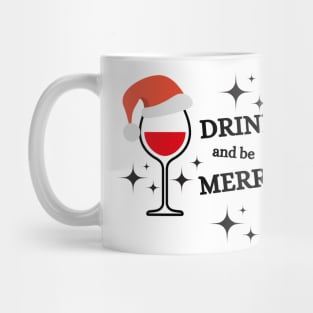 Drink and be Merry Mug